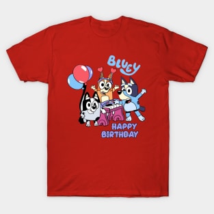 bluey happy birthday T-Shirt
